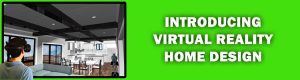 Virtual Reality Home Design